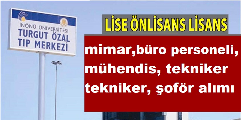 Turgut Özal Hastanesi Kadrolu 9 Büro Personeli Alacak