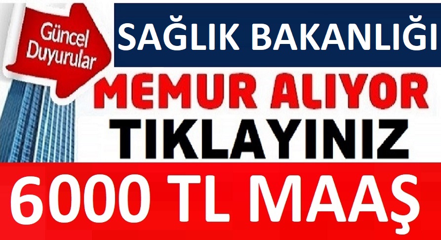Türkiye Sağlık Enstitüleri Başkanlığı 6000 TL Maaşla 26 Memur Alacaktır