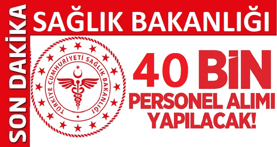 Sağlık Bakanlığı 40 Bin işçi ve Personel alımı SON DAKİKA Kadrolar