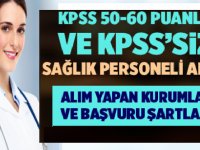 KPSS 50 ile KPSS 60 ile 1500 sağlık personeli alımı yapılacak